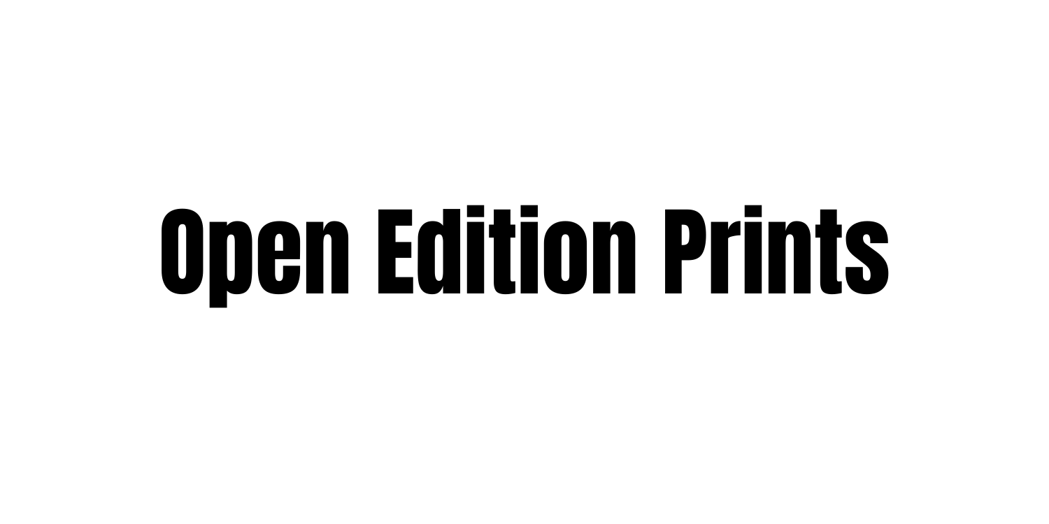 Open Edition Prints